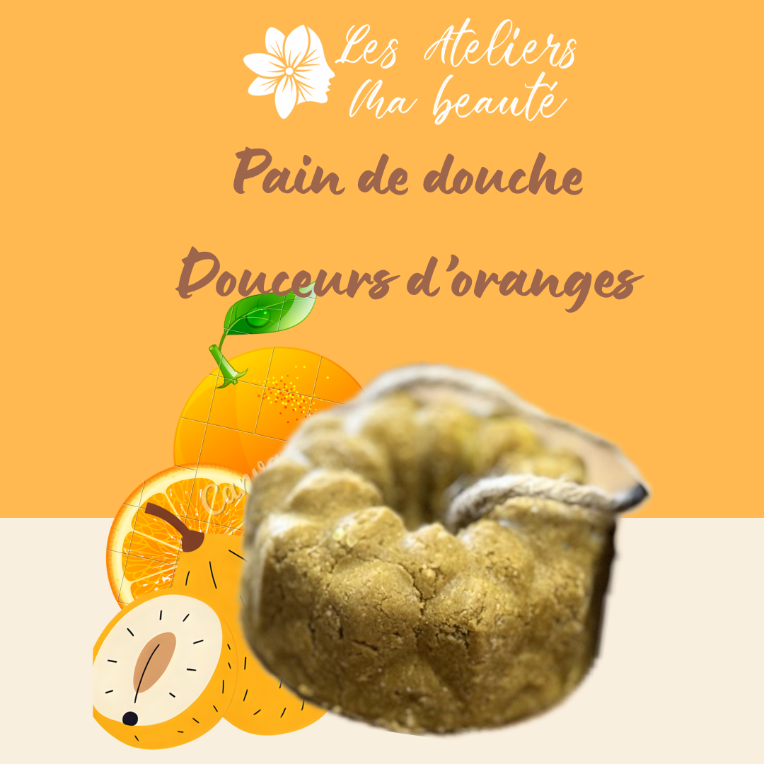 Pain de douche Douceurs d'oranges